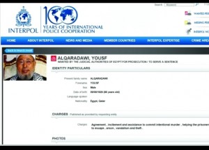 القرضاوي ووجدي غنيم على رأس المطلوبين للانتربول